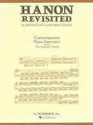 Seller image for Hanon Revisited : Contemporary Piano Exercises Based on The Virtuoso Pianist for sale by GreatBookPrices