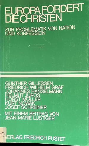 Imagen del vendedor de Europa fordert die Christen : zur Problematik von Nation und Konfession. a la venta por books4less (Versandantiquariat Petra Gros GmbH & Co. KG)