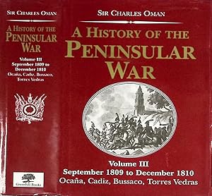 Imagen del vendedor de A History of the Peninsular War. Volume III. September 1809 to December 1810 a la venta por Barter Books Ltd