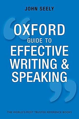 Seller image for Oxford Guide to Effective Writing and Speaking: How to Communicate Clearly for sale by WeBuyBooks