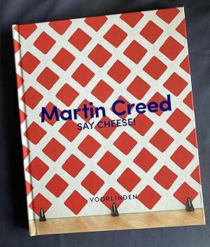 Seller image for Martin Creed : Say cheese! for sale by Antiquariaat Digitalis