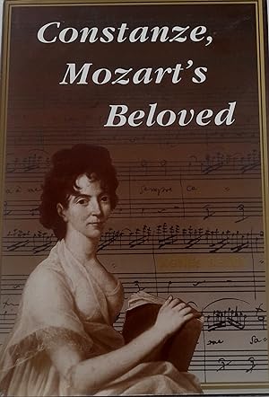 Constanze, Mozart's Beloved.