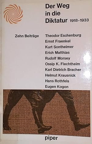 Bild des Verkufers fr Der Weg in die Diktatur 1918 bis 1933: 10 Beitrge. zum Verkauf von books4less (Versandantiquariat Petra Gros GmbH & Co. KG)