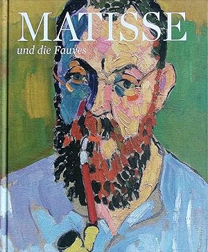 Bild des Verkufers fr Matisse und die Fauves. zum Verkauf von books4less (Versandantiquariat Petra Gros GmbH & Co. KG)