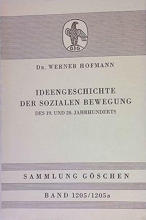 Ideengeschichte der sozialen Bewegung des 19. und 20. Jahrhunderts. Sammlung Göschen ; 1205/1205a