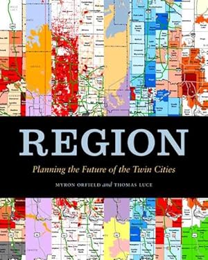 Imagen del vendedor de Region : Planning the Future of the Twin Cities a la venta por GreatBookPrices