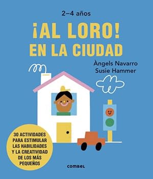 Seller image for Al loro! En la ciudad -Language: Spanish for sale by GreatBookPrices