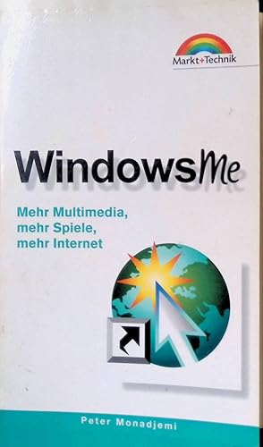 Bild des Verkufers fr WindowsMe : Mehr Multimedia, mehr Spiele, mehr Internet. zum Verkauf von books4less (Versandantiquariat Petra Gros GmbH & Co. KG)