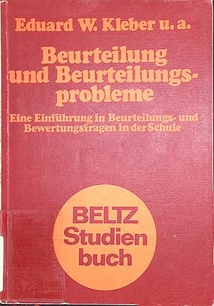 Image du vendeur pour Beurteilung und Beurteilungsprobleme: Eine Einfhrung in Beurteilungs- und Bewertungsfragen in der Schule. Beltz Studienbuch mis en vente par books4less (Versandantiquariat Petra Gros GmbH & Co. KG)