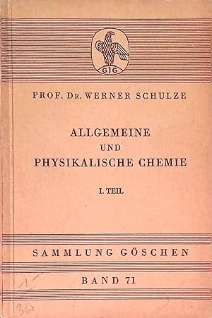 Bild des Verkufers fr Allgemeine und physikalische Chemie; Teil: T. 1. Sammlung Gschen ; Bd. 71 zum Verkauf von books4less (Versandantiquariat Petra Gros GmbH & Co. KG)