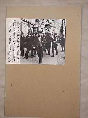 Bild des Verkufers fr Gebrder Haeckel - Die Revolution in Berlin - November-Dezember 1918. zum Verkauf von KULTur-Antiquariat