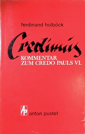 Bild des Verkufers fr Credimus : Kommentar zum Credo Pauls VI. zum Verkauf von books4less (Versandantiquariat Petra Gros GmbH & Co. KG)