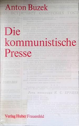 Bild des Verkufers fr Die kommunistische Presse. zum Verkauf von books4less (Versandantiquariat Petra Gros GmbH & Co. KG)