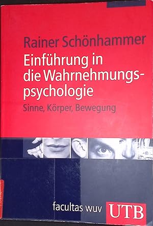 Seller image for Einfhrung in die Wahrnehmungspsychologie: Sinne, Krper, Bewegung for sale by books4less (Versandantiquariat Petra Gros GmbH & Co. KG)