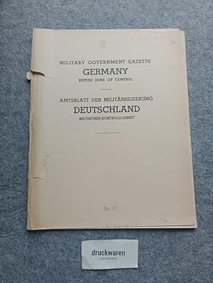 Military Government gazette Germany. British Zone of Control No. 17/ Amtsblatt der Militärregieru...