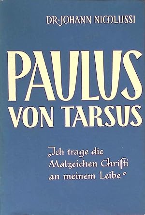 Seller image for Paulus von Tarsus : Werkzeug d. Auserwhlung. for sale by books4less (Versandantiquariat Petra Gros GmbH & Co. KG)