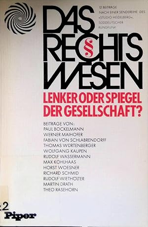 Seller image for Das Rechtswesen, Lenker oder Spiegel der Gesellschaft? : 12 Beitr. nach e. Sendereihe d. Studio Heidelberg, Sddt. Rundfunk. Das Heidelberger Studio : Sendefolge 49; piper-paperback for sale by books4less (Versandantiquariat Petra Gros GmbH & Co. KG)