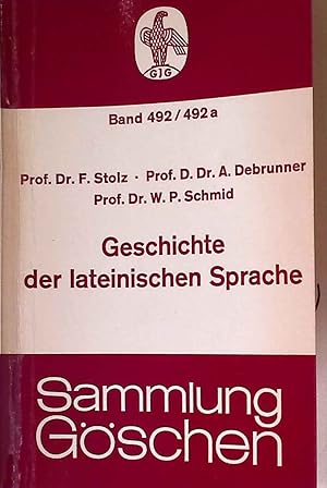 Seller image for Geschichte der lateinischen Sprache. Sammlung Gschen ; Bd. 492/492a for sale by books4less (Versandantiquariat Petra Gros GmbH & Co. KG)