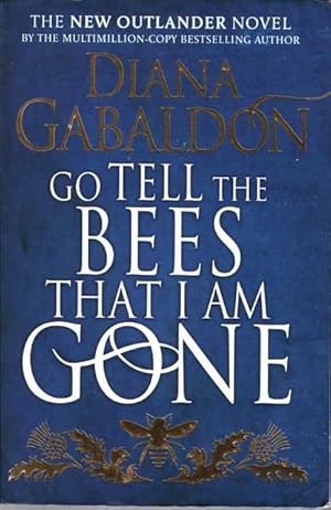 Go Tell The Bees That I Am Gone