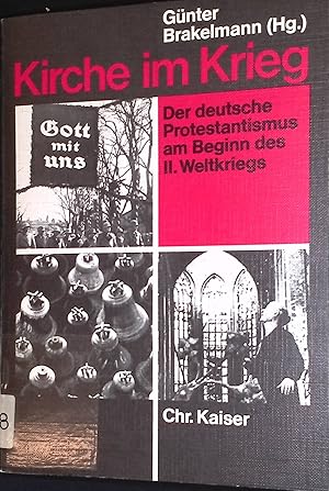 Seller image for Kirche im Krieg: Der deutsche Protestantismus am Beginn des II. Weltkriegs. Studienbcher zur Kirchlichen Zeitgeschichte, Band 1/2. for sale by books4less (Versandantiquariat Petra Gros GmbH & Co. KG)