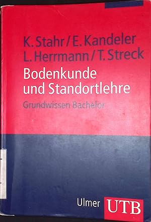 Seller image for Bodenkunde und Standortlehre. Grundwissen Bachelor for sale by books4less (Versandantiquariat Petra Gros GmbH & Co. KG)