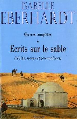 Seller image for Ecrits sur le sable: T01: Tome 1, Récits, notes et journaliers for sale by WeBuyBooks