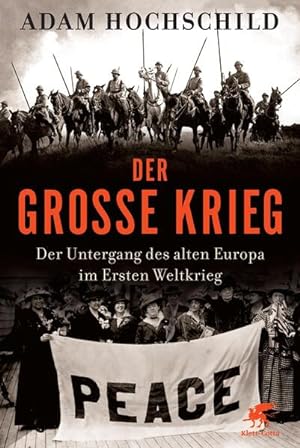 Bild des Verkufers fr Der Groe Krieg: Der Untergang des Alten Europa im Ersten Weltkrieg zum Verkauf von Gerald Wollermann