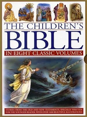 Imagen del vendedor de Children's Bible in Eight Classic Volumes : Stories from the Old and New Testaments, Specially Written for the Younger Reader, With over 1600 Beautiful Illustrations a la venta por GreatBookPrices