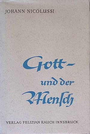 Seller image for Gott und der Mensch. for sale by books4less (Versandantiquariat Petra Gros GmbH & Co. KG)