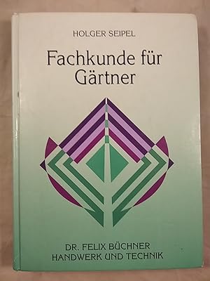 Fachkunde für Gärtner.