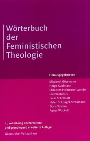 Seller image for Wrterbuch der Feministischen Theologie: ber 140 Artikelstichw. for sale by Gerald Wollermann