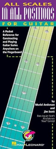 Immagine del venditore per All Scales in All Positions for Guitar : A Pocket Reference for Constructing and Playing Guitar Scales Anywhere on the Fingerboard venduto da GreatBookPrices
