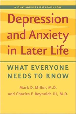 Image du vendeur pour Depression and Anxiety in Later Life : What Everyone Needs to Know mis en vente par GreatBookPrices