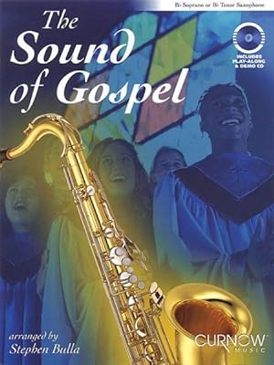 Immagine del venditore per Sound of Gospel : Bb Soprano or Bb Tenor Saxophone venduto da GreatBookPrices