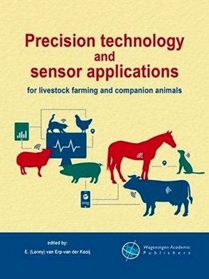 Immagine del venditore per Precision Technology And Sensor Applications For Livestock Farming And Companion Animals venduto da Collectors' Bookstore