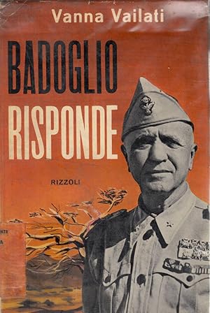 BADOGLIO RISPONDE