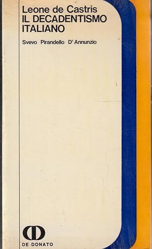 Seller image for Il decadentismo italiano. Svevo, Pirandello, D'Annunzio for sale by Laboratorio del libro