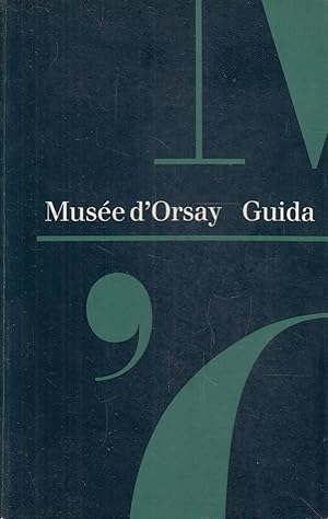 Le Musée d'Orsay - guida italiano