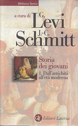 Storia dei giovani. Vol. I: Dall'Antichità all'Età Moderna