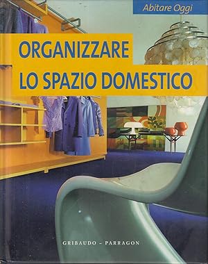 Immagine del venditore per Organizzare lo spazio domestico venduto da Laboratorio del libro