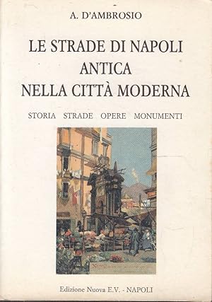 Le strade di Napoli antica nella città moderna