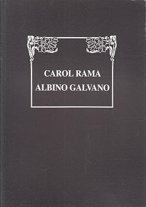 Carol Rama, Albino Galvano. Opere storiche