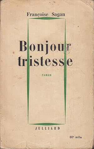 Bonjour tristesse - Roman