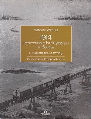 1914. L'Esposizione internazionale di Genova. Il futuro nella storia