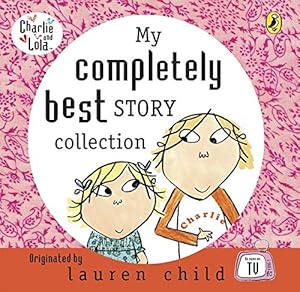 Immagine del venditore per My Completely Best Story Collection (Charlie and Lola) venduto da WeBuyBooks 2