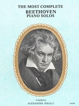 Seller image for Most Complete Beethoven : Piano Solo, Books I & II in One Volume, A Comprehensive Collection of His World Famous Works, Bagatelles, Contra-Dances, Rondos, Sonatinas, Sanatas, Populare Short Piano Pieces In Their Original Form for sale by GreatBookPrices