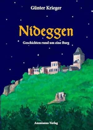 Bild des Verkufers fr Nideggen: Geschichten rund um eine Burg Geschichten rund um eine Burg zum Verkauf von Antiquariat Mander Quell