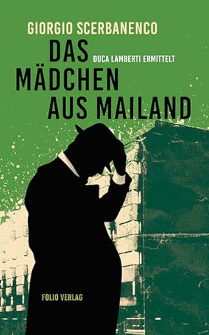 Das Mädchen aus Mailand: Duca Lamberti ermittelt