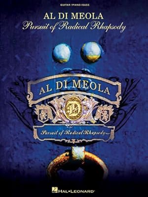 Seller image for Al Di Meola : Pursuit of Radical Rhapsody: Guitar / Piano / Bass for sale by GreatBookPrices