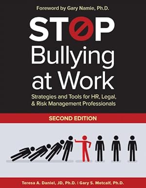 Imagen del vendedor de Stop Bullying at Work : Strategies and Tools for Hr, Legal, & Risk Management Professionals a la venta por GreatBookPrices